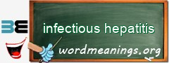 WordMeaning blackboard for infectious hepatitis
